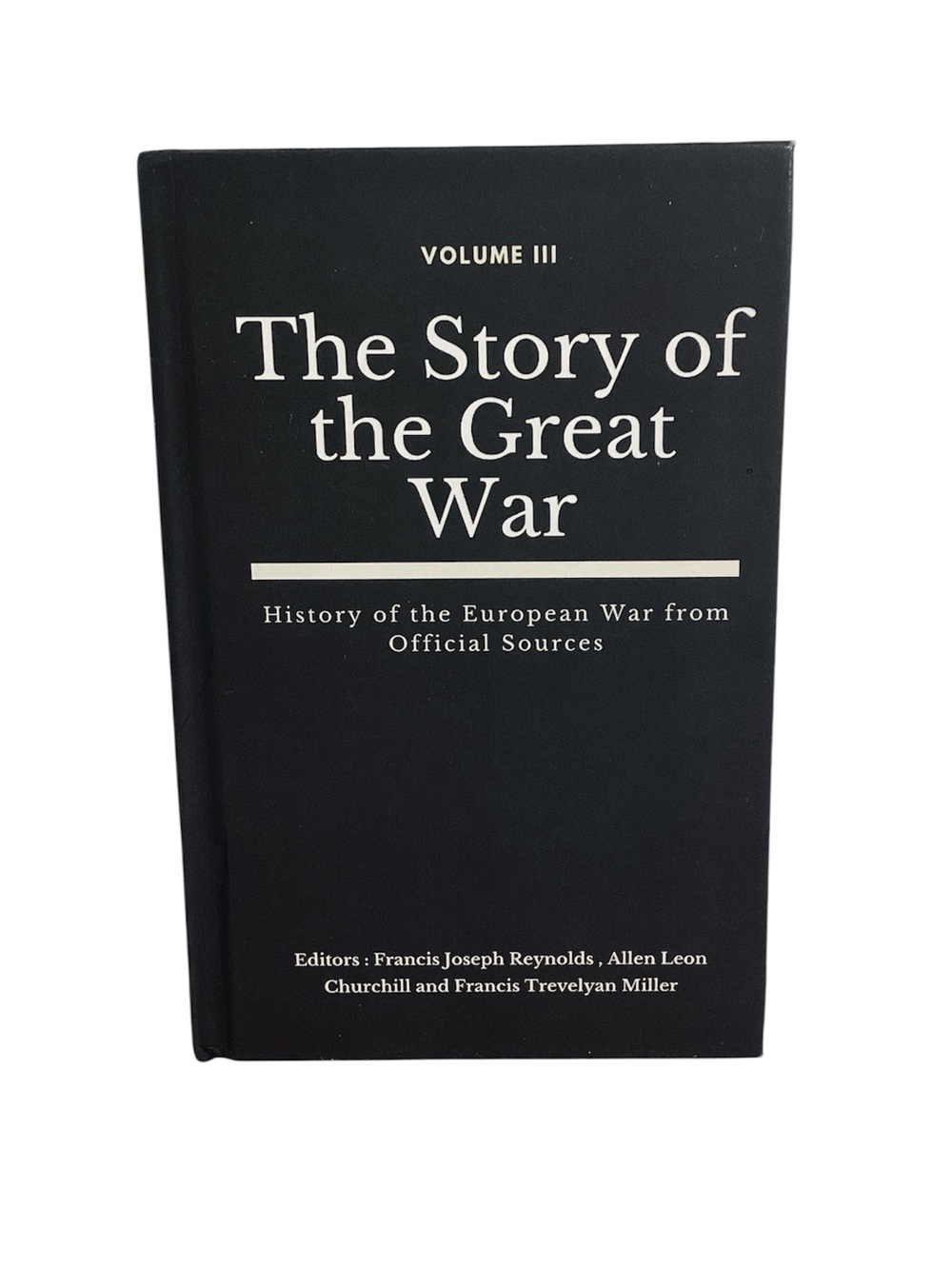 💚 The Story of the Great War Volume III - Hardcover